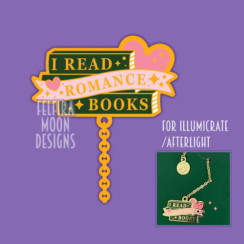 I read romance books variant enamel bookmark for Illumicrate